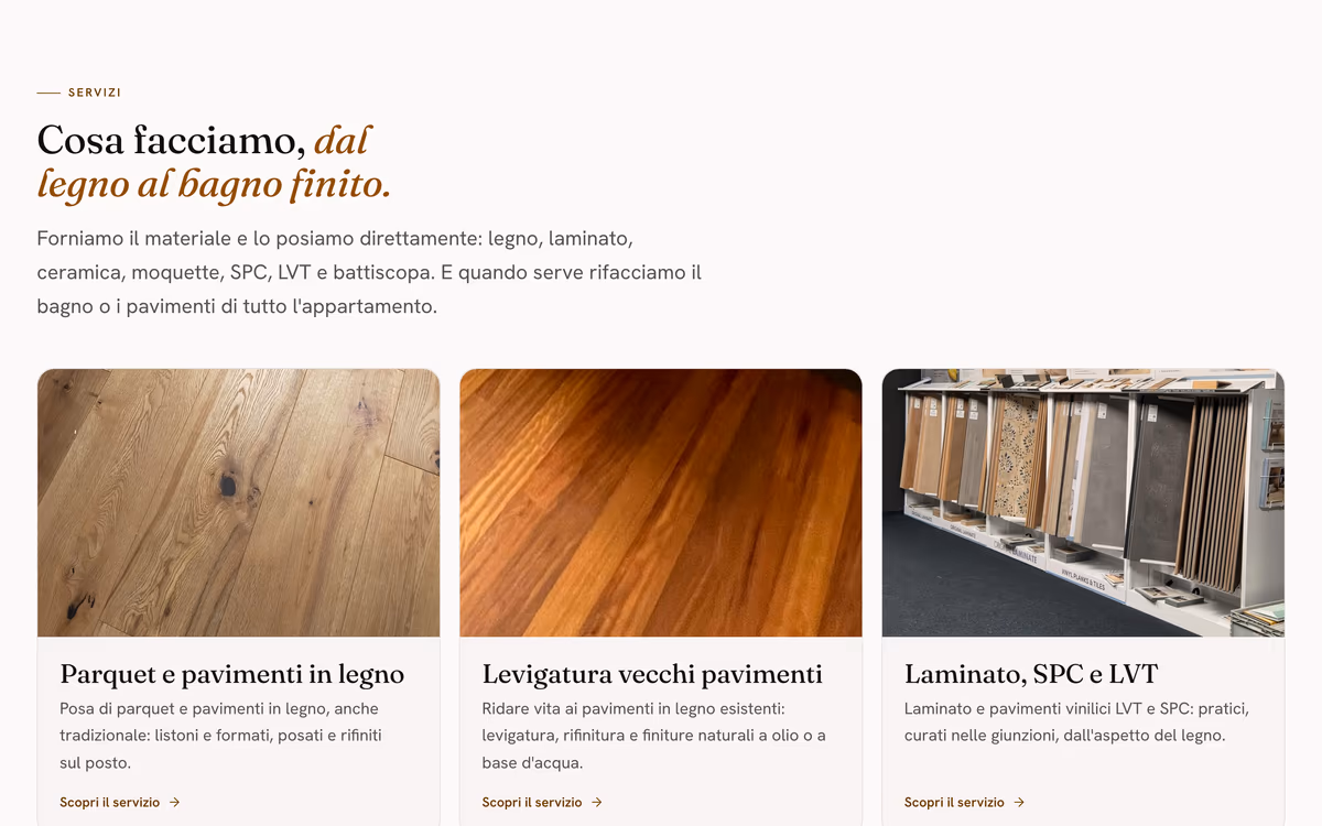 Sito Tarantola Pavimenti — «Cosa facciamo, dal legno al bagno finito»